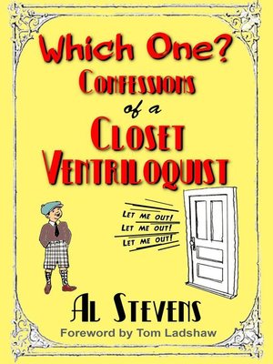 cover image of Which One? Confessions of a Closet Ventriloquist